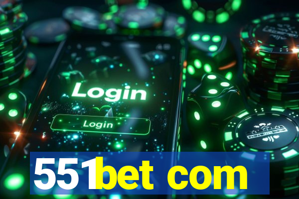 551bet com